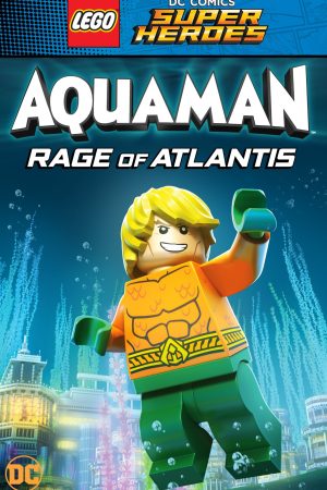 Lego DC Comics Super Heroes: Aquaman – Rage of Atlantis